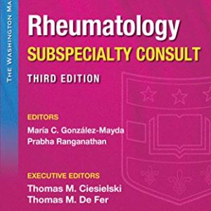 The Washington Manual Rheumatology Subspecialty Consult, 3rd Edition (Original PDF from Publisher)