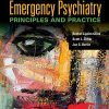 Emergency Psychiatry: Principles and Practice, 2nd Edition (Original PDF from Publisher)