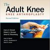 The Adult Knee, 2nd Edition (Original PDF from Publisher)