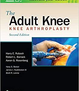 The Adult Knee, 2nd Edition (Original PDF from Publisher)