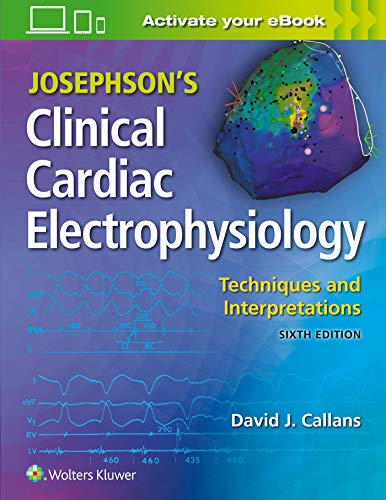 Josephson’s Clinical Cardiac Electrophysiology: Techniques and Interpretations, 6ed (ePub)