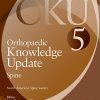 Orthopaedic Knowledge Update: Spine 5 (Original PDF from Publisher)
