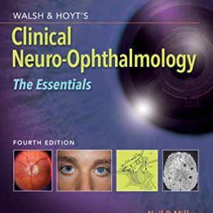 Walsh & Hoyt’s Clinical Neuro-Ophthalmology: The Essentials (ePub)