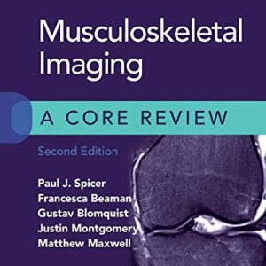 Musculoskeletal Imaging: A Core Review, 2ed (ePub+Converted PDF)