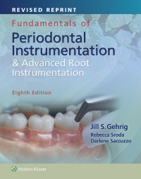 Fundamentals of Periodontal Instrumentation and Advanced Root Instrumentation, 8ed Revised Reprint (ePUB)