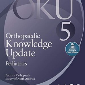 Orthopaedic Knowledge Update: Pediatrics 5 (EPUB + Converted PDF)