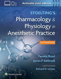 Stoelting’s Pharmacology & Physiology in Anesthetic Practice, 6th edition (ePub3+Converted PDF)