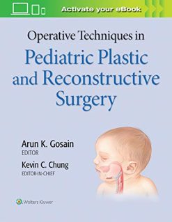 Operative Techniques in Pediatric Plastic and Reconstructive Surgery (EPUB)