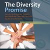 The Diversity Promise: Success in Academic Surgery and Medicine Through Diversity, Equity, and Inclusion (Original PDF from Publisher)