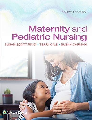 Maternity and Pediatric Nursing, 4th Edition (EPUB + Converted PDF)