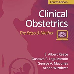 Clinical Obstetrics: The Fetus & Mother, 4th edition (ePub3+Converted PDF)