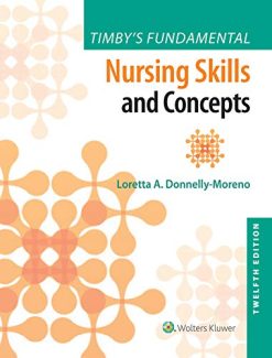 Timby’s Fundamental Nursing Skills and Concepts, 12th Edition (EPUB + Converted PDF)