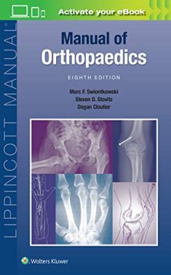 Manual of Orthopaedics (Lippincott Manual Series), 8ed (azw3+ePub+Converted PDF)