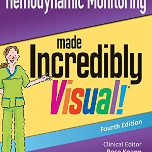 Hemodynamic Monitoring Made Incredibly Visual (Incredibly Easy! Series®), 4th ed (ePub)