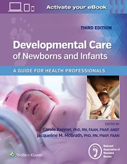 Developmental Care of Newborns & Infants, 3rd Edition (EPUB3 + Converted PDF)