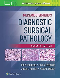 Mills and Sternberg’s Diagnostic Surgical Pathology, 7th Edition (EPUB3 + Converted PDF)