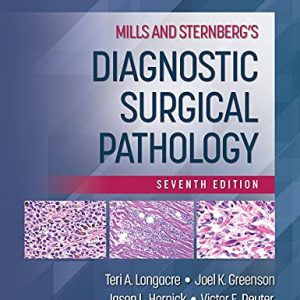 Mills and Sternberg’s Diagnostic Surgical Pathology, 7th Edition (EPUB3 + Converted PDF)