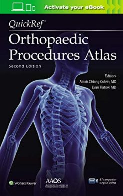 QuickRef Orthopaedic Procedures Atlas, Second Edition (EPUB + Converted PDF)