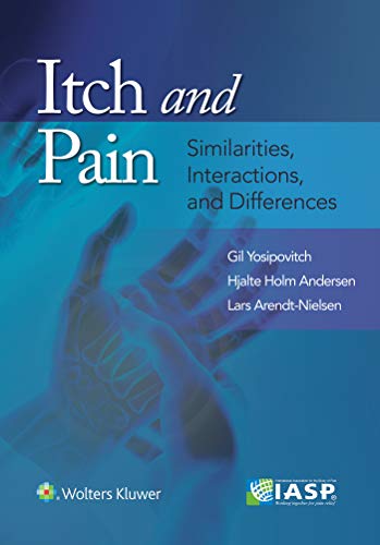 Itch and Pain: Similarities, Interactions, and Differences (epub)