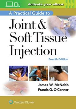 A Practical Guide to Joint & Soft Tissue Injection, 4th edition (ePub3+Converted PDF)