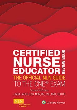 Certified Nurse Educator Review Book: The Official NLN Guide to the CNE Exam, 2nd Edition (EPUB)
