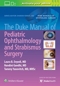 The Duke Manual of Pediatric Ophthalmology and Strabismus Surgery (ePub+Converted PDF)