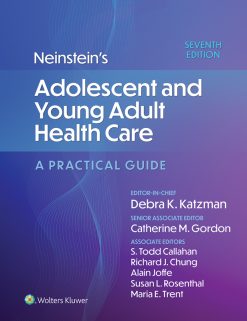 Neinstein’s Adolescent and Young Adult Health Care: A Practical Guide, 7th Edition (EPUB)