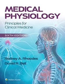 Medical Physiology: Principles for Clinical Medicine, 6th Edition (EPUB + Converted PDF)