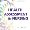 Health Assessment in Nursing, 7th Edition (EPUB3 + Converted PDF)