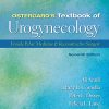 Ostergard’s Textbook of Urogynecology: Female Pelvic Medicine & Reconstructive Surgery, 7th Edition (Original PDF from Publisher)