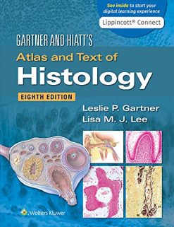 Gartner & Hiatt’s Atlas and Text of Histology, 8th Edition (High Quality Scanned PDF)