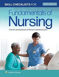 Skill Checklists for Fundamentals of Nursing: The Art and Science of Person-Centered Care, Tenth Edition (EPUB)