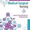 Timby’s Introductory Medical-Surgical Nursing, 13th Edition (EPUB3 + Converted PDF)