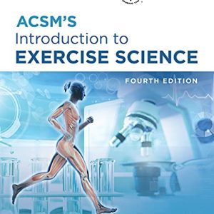 ACSM’s Introduction to Exercise Science, 4th Edition (EPUB3 + Converted PDF)