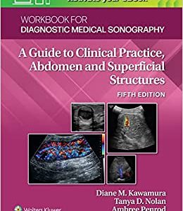 Workbook for Diagnostic Medical Sonography: Abdominal And Superficial Structures, 5th Edition (EPUB3)
