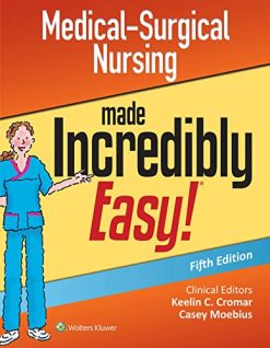 Medical-Surgical Nursing Made Incredibly Easy (Incredibly Easy! Series®), 5th Edition (EPUB3 + Converted PDF)
