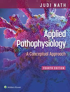 Applied Pathophysiology: A Conceptual Approach, 4th Edition (EPUB3 + Converted PDF)