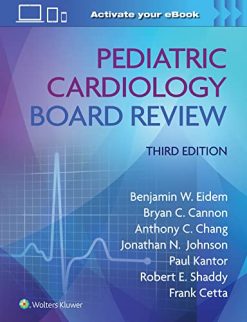 Pediatric Cardiology Board Review, 3rd Edition (EPUB)