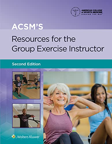ACSM’s Resources for the Group Exercise Instructor, 2nd Edition (EPUB + Converted PDF)
