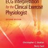 ECG Interpretation for the Clinical Exercise Physiologist, 2nd Edition (EPUB3 + Converted PDF)
