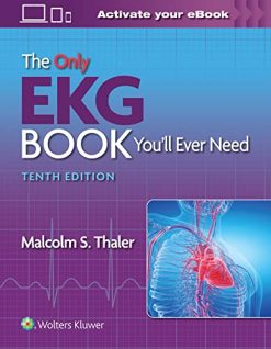The Only EKG Book You’ll Ever Need, 10th Edition (EPUB + Converted PDF)