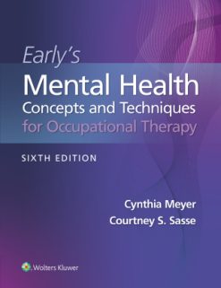 Early’s Mental Health Concepts and Techniques in Occupational Therapy, 6th Edition (EPUB)