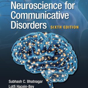 Neuroscience for Communicative Disorders, 6th Edition (EPUB)