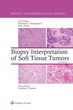 Biopsy Interpretation of Soft Tissue Tumors, 3rd Edition (EPUB)