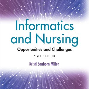 Informatics and Nursing: Opportunities and Challenges, 7th Edition (EPUB)