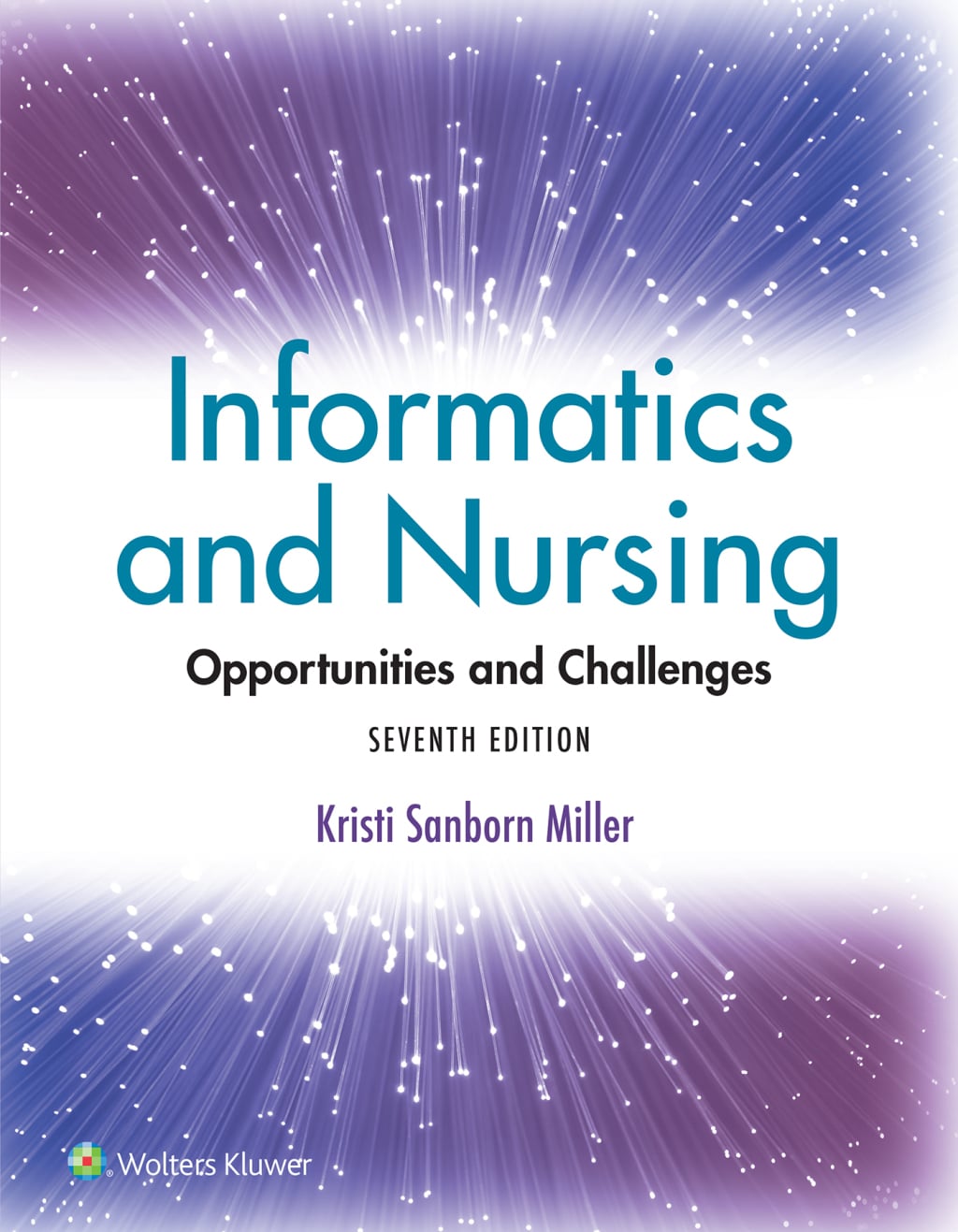 Informatics and Nursing: Opportunities and Challenges, 7th Edition (EPUB)