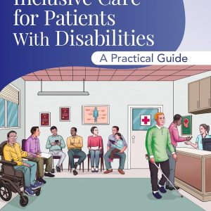 Inclusive Care for Patients with Disabilities: A Practical Guide (EPUB)