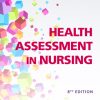 Health Assessment in Nursing, 8th Edition (EPUB)