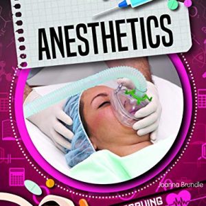 Anesthetics (Lifesaving Science) (Original PDF from Publisher)