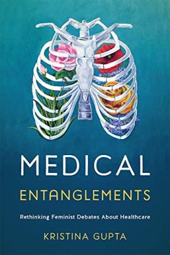 Medical Entanglements: Rethinking Feminist Debates about Healthcare (Original PDF from Publisher)